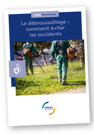 Fiche débroussaillage - SMACL Assurances 